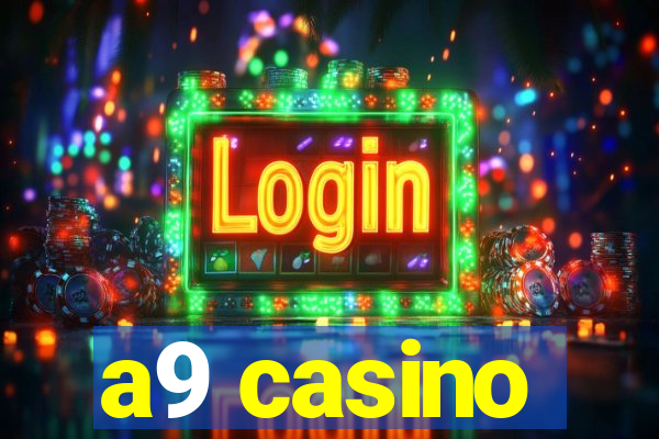 a9 casino